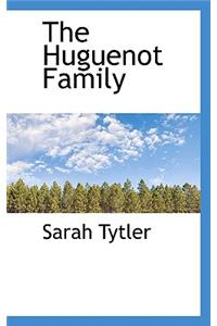 The Huguenot Family