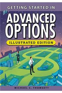 Getting Started in Advanced Options, Illustrated Edition