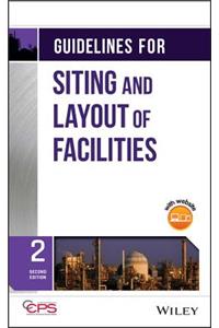 Guidelines for Siting and Layout of Facilities