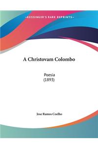 A Christovam Colombo