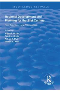 Regional Development and Planning for the 21st Century