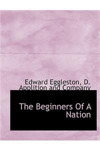 The Beginners of a Nation