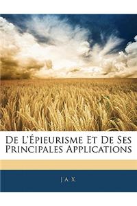 de L'Epieurisme Et de Ses Principales Applications