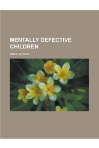 Mentally Defective Children