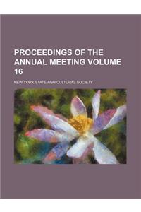 Proceedings of the Annual Meeting Volume 16