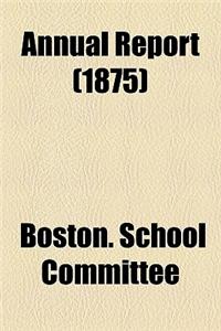 Annual Report (1875)