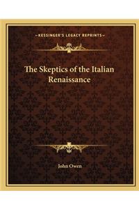 The Skeptics of the Italian Renaissance