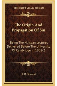 The Origin and Propagation of Sin