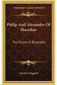 Philip and Alexander of Macedon