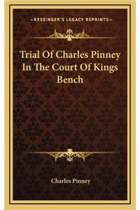 Trial Of Charles Pinney In The Court Of Kings Bench
