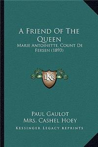 Friend of the Queen