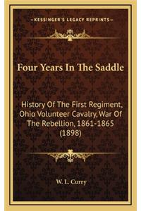 Four Years In The Saddle