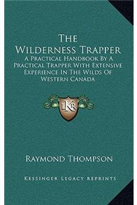 The Wilderness Trapper