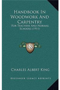 Handbook in Woodwork and Carpentry