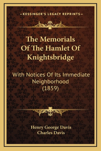 The Memorials of the Hamlet of Knightsbridge
