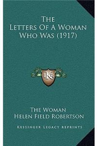 The Letters Of A Woman Who Was (1917)