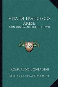 Vita Di Francesco Arese