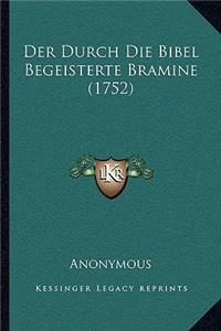 Durch Die Bibel Begeisterte Bramine (1752)