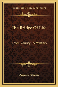 The Bridge Of Life