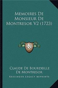 Memoires De Monsieur De Montresor V2 (1723)