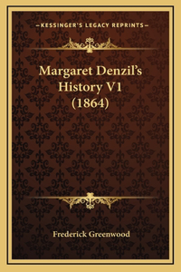 Margaret Denzil's History V1 (1864)