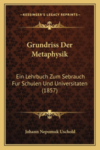 Grundriss Der Metaphysik