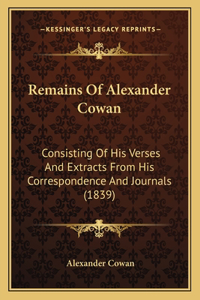 Remains Of Alexander Cowan