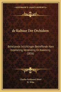 de Kultuur Der Orchideen