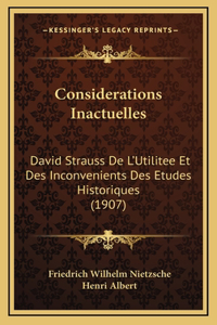 Considerations Inactuelles
