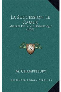 La Succession Le Camus