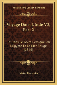 Voyage Dans L'Inde V2, Part 2