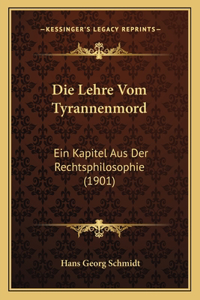 Die Lehre Vom Tyrannenmord