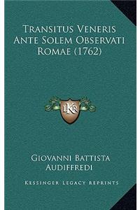 Transitus Veneris Ante Solem Observati Romae (1762)