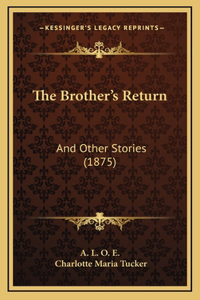 The Brother's Return