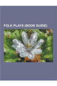 Folk Plays (Book Guide)