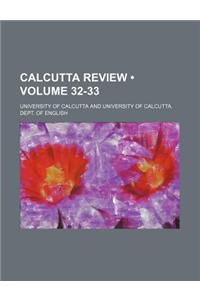 Calcutta Review (Volume 32-33)