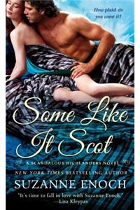 Some Like it Scot