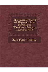 Imperial Guard of Napoleon