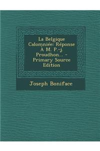 La Belgique Calomniée