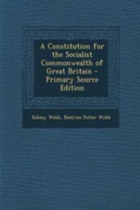 A Constitution for the Socialist Commonwealth of Great Britain
