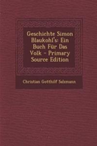 Geschichte Simon Blaukohl's