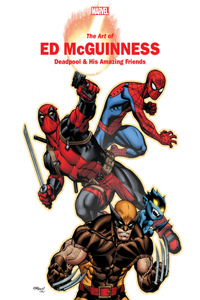 Marvel Monograph: The Art of Ed McGuinness