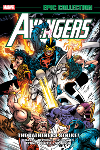 Avengers Epic Collection: The Gatherers Strike!