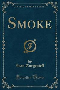 Smoke (Classic Reprint)