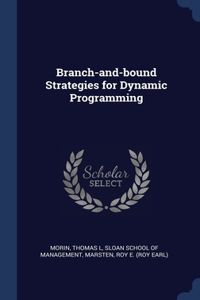 Branch-and-bound Strategies for Dynamic Programming