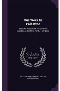 Our Work In Palestine