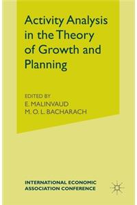 Activity Analysis in the Theory of Growth and Planning