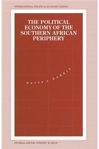 Political Economy of the Southern African Periphery