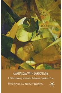 Capitalism with Derivatives