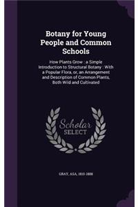 Botany for Young People and Common Schools